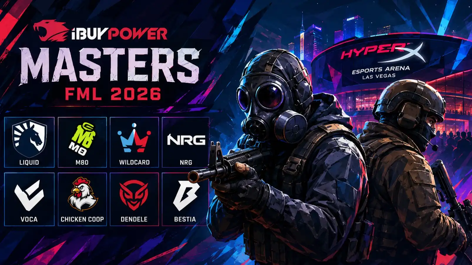 iBUYPOWER Masters FML 2026 Invites Announced: Liquid Headlines Eight-Team Las Vegas Event